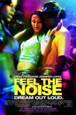 Watch Feel the Noise Xmovies8