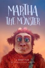 Watch Martha the Monster Xmovies8