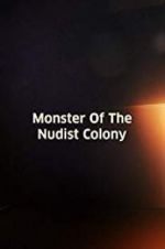 Watch Monster of the Nudist Colony Xmovies8