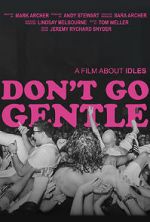 Watch Don\'t Go Gentle: A Film About IDLES Xmovies8