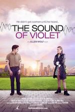Watch The Sound of Violet Xmovies8