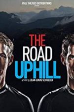 Watch The Road Uphill Xmovies8