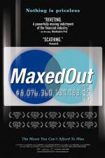 Watch Maxed Out Hard Times Easy Credit and the Era of Predatory Lenders Xmovies8