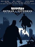 Watch Rifftrax: Batman v. Superman Xmovies8