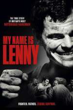 Watch My Name Is Lenny Xmovies8