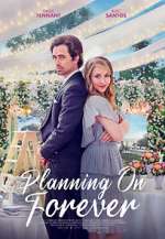 Watch Planning on Forever Xmovies8