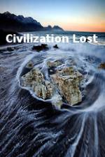 Watch Civilization Lost Xmovies8