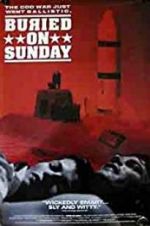 Watch Buried on Sunday Xmovies8