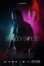 Watch Spandex Sapiens Xmovies8