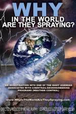 Watch WHY in the World Are They Spraying Xmovies8