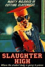 Watch Slaughter High Xmovies8