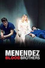 Watch Menendez: Blood Brothers Xmovies8