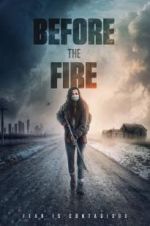 Watch Before the Fire Xmovies8