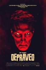 Watch Depraved Xmovies8