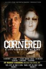 Watch Cornered A Life Caught in the Ring Xmovies8
