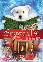 Watch Snowball\'s Christmas Tails by the Fire Xmovies8