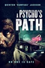 Watch A Psycho\'s Path Xmovies8