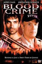 Watch Blood Crime Xmovies8