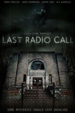 Watch Last Radio Call Xmovies8