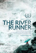 Watch The River Runner Xmovies8