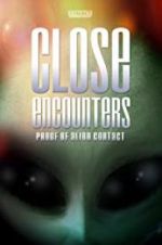 Watch Close Encounters: Proof of Alien Contact Xmovies8