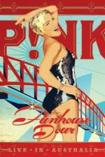 Watch Pink Funhouse Tour - Live in Australia Xmovies8