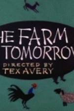 Watch Farm of Tomorrow Xmovies8