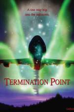 Watch Termination Point Xmovies8