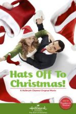 Watch Hats Off to Christmas! Xmovies8