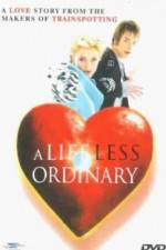 Watch A Life Less Ordinary Xmovies8