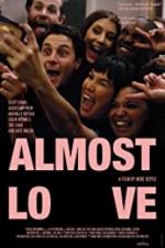 Watch Almost Love Xmovies8