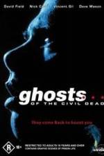 Watch Ghosts of the Civil Dead Xmovies8