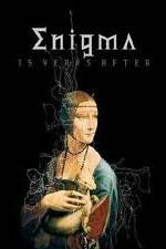 Watch Enigma - 15 Years After Xmovies8