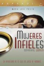 Watch Mujeres Infieles Xmovies8
