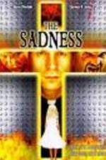 Watch The Sadness Xmovies8