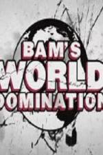 Watch Bam's World Domination Xmovies8