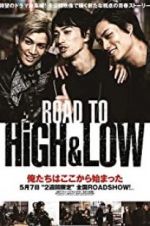 Watch Road to High & Low Xmovies8