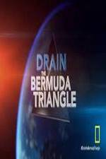 Watch Drain the Bermuda Triangle Xmovies8