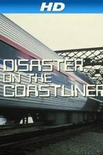 Watch Disaster on the Coastliner Xmovies8