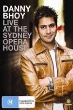 Watch Danny Bhoy Live At The Sydney Opera House Xmovies8