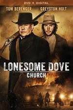 Watch Lonesome Dove Church Xmovies8