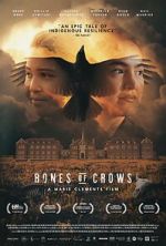 Watch Bones of Crows Xmovies8