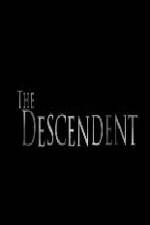 Watch The Descendent Xmovies8