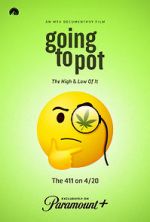 Watch Going to Pot: The Highs and Lows of It Xmovies8