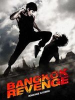 Watch Bangkok Revenge Xmovies8