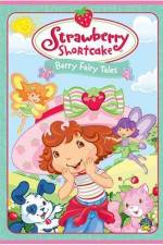 Watch Strawberry Shortcake Berry Fairy Tales Xmovies8