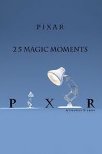 Watch Pixar: 25 Magic Moments Xmovies8