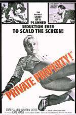 Watch Private Property Xmovies8