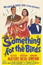 Watch Something for the Birds Xmovies8