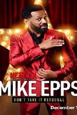 Watch Mike Epps: Don\'t Take It Personal Xmovies8